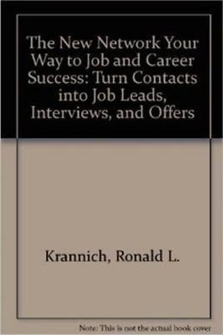New Network Your Way to Job & Career Success