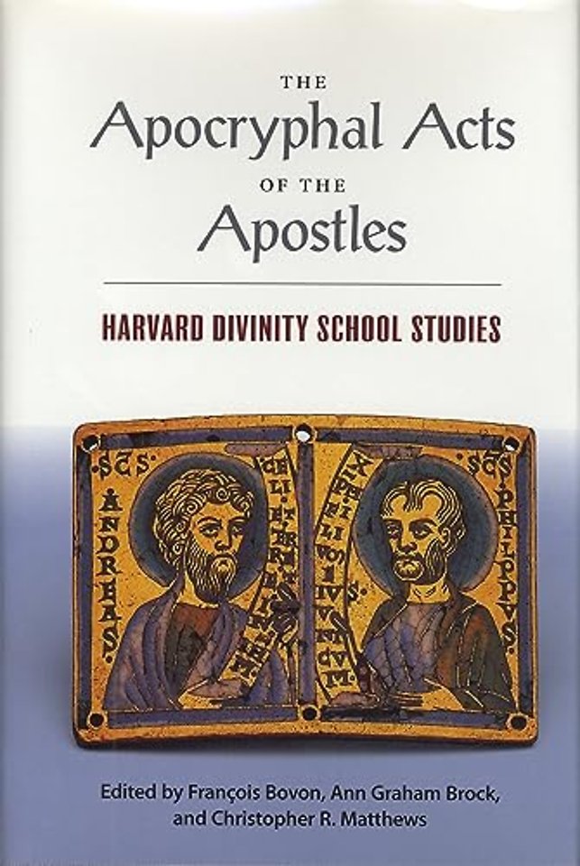 The Apocryphal Acts of the Apostles – Harvard Divinity School Studies (Paper)