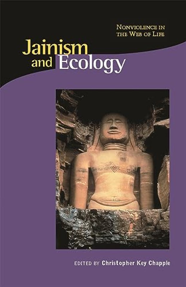 Jainism & Ecology – Nonviolence in this Web of Life (OIP)
