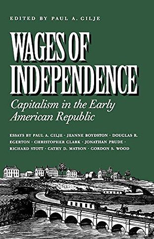Wages of Independence