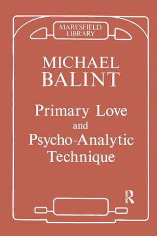 Primary Love and Psychoanalytic Technique