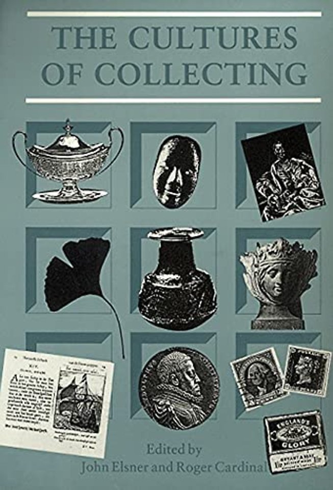 The Cultures of Collecting