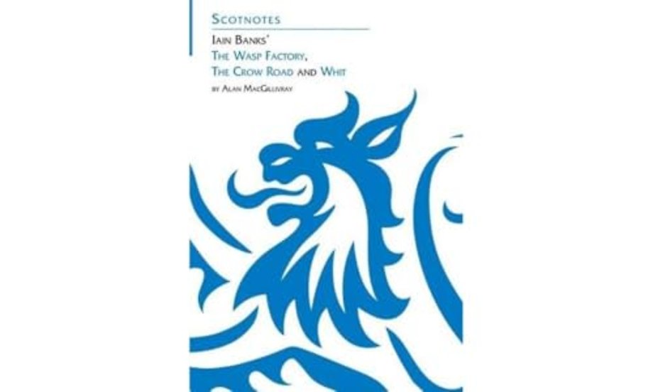 Three Novels of Iain Banks: Whit, The Crow Road and The Wasp Factory