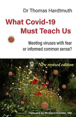 What Covid-19 Must Teach Us