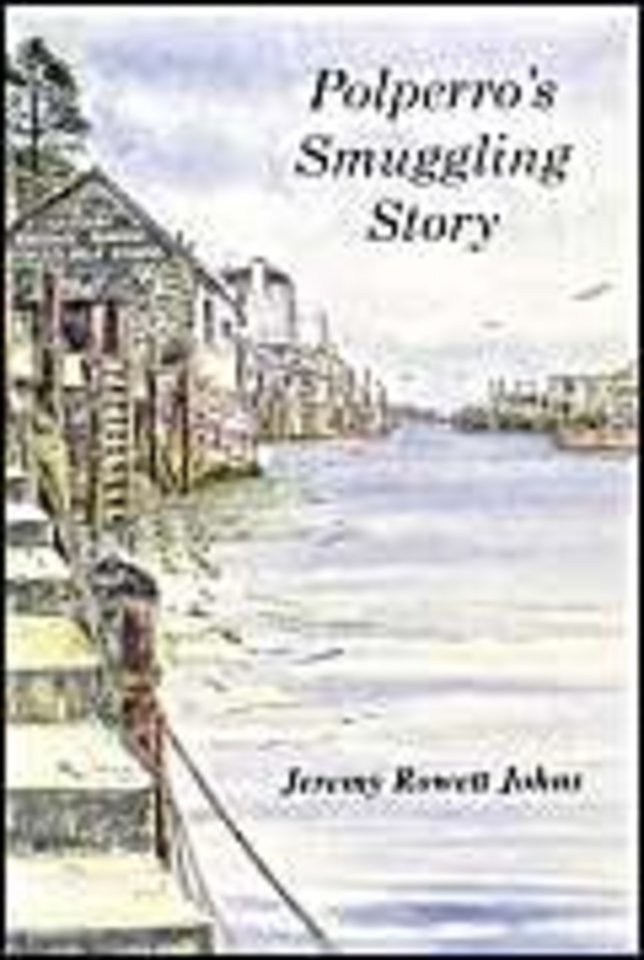 Polperro's Smuggling Story