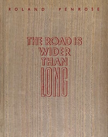 The Road is Wider Than Long