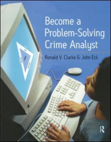Become a Problem-Solving Crime Analyst