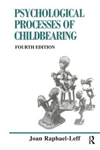 Psychological Processes of Childbearing