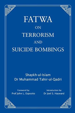 Fatwa on Terrorism and Suicide Bombings