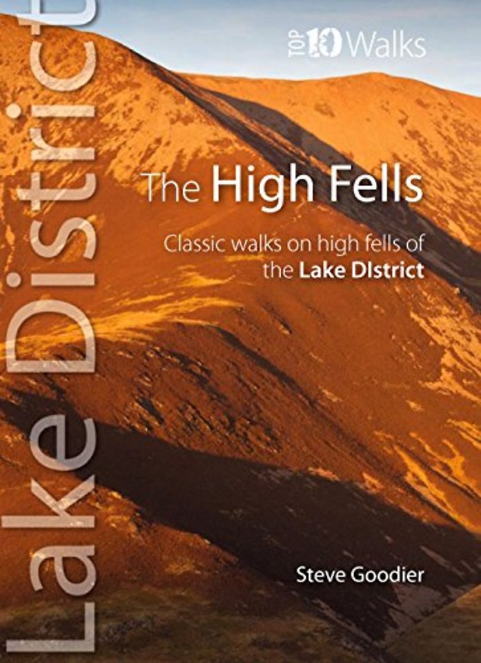 High Fells - Top 10 Walks Series, Lake District