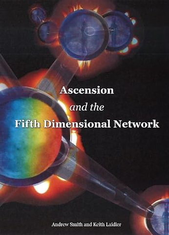 Ascension & the Fifth Dimensional Network