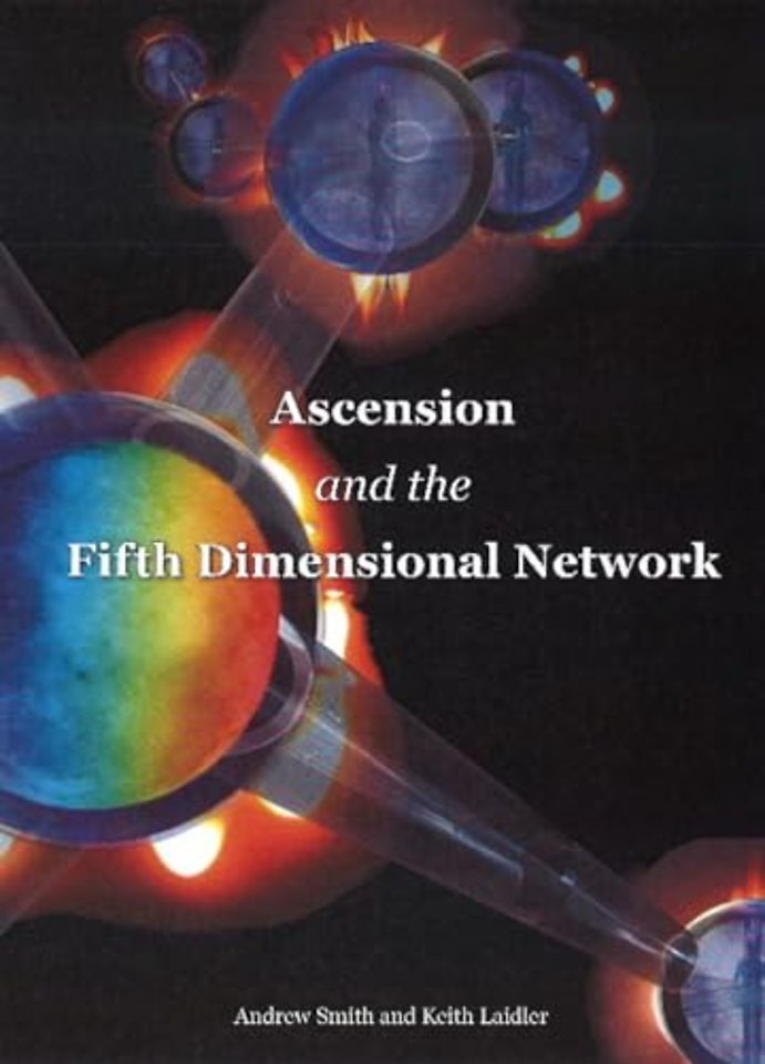 Ascension & the Fifth Dimensional Network