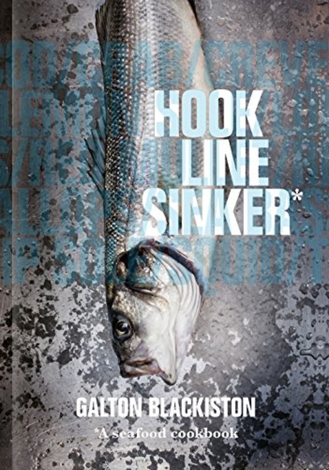 Hook Line Sinker: A Seafood Cookbook