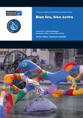 Bien Lire, Bien Ecrire A Level Practice Book