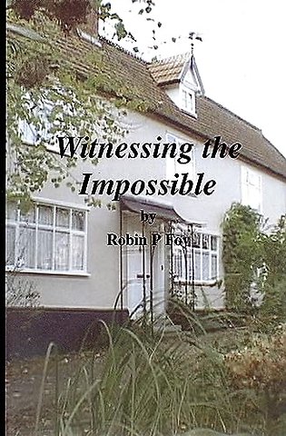 Witnessing the Impossible