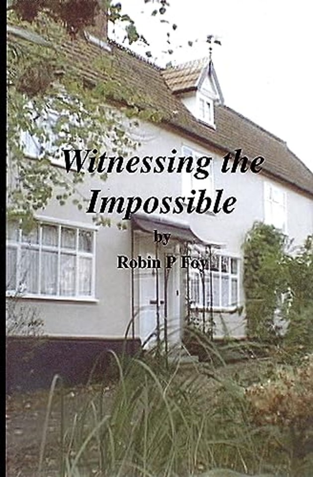 Witnessing the Impossible