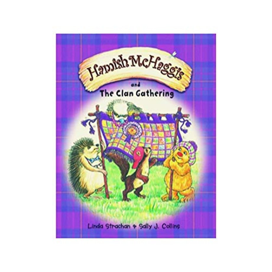 Hamish McHaggis and the Clan Gathering