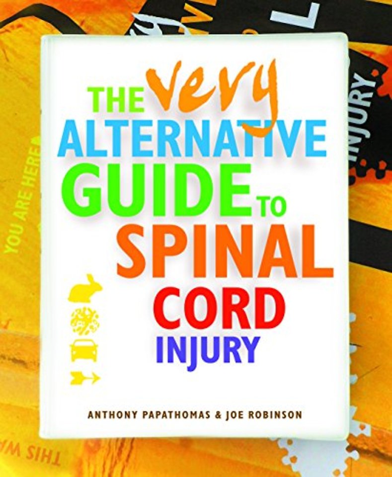 The Very Alternative Guide to Spinal Cord Injury