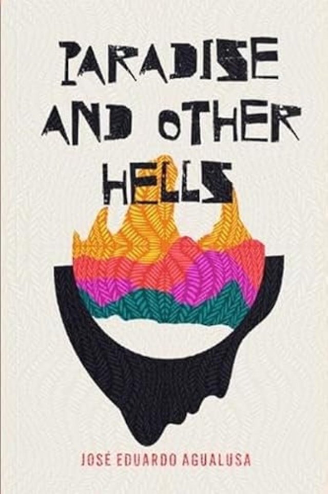 Paradise and Other Hells