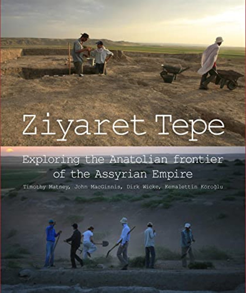 Ziyaret Tepe: Exploring the Anatolian frontier of the Assyrian Empire