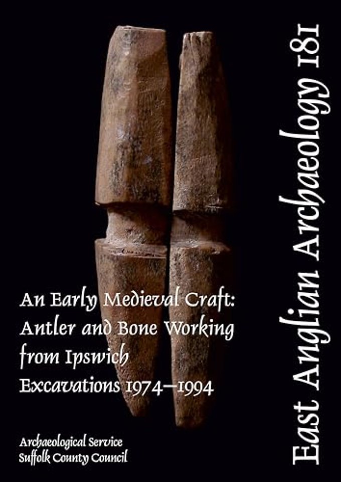 EAA 181: An Early Medieval Craft