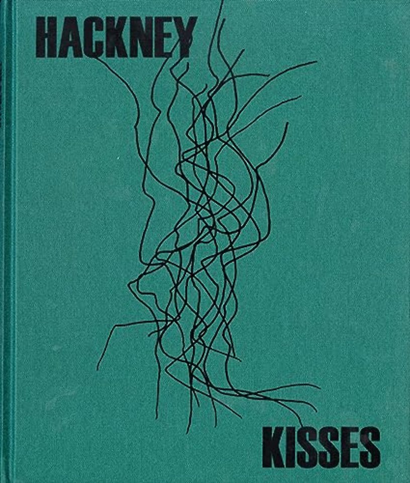 Stephen Gill: Hackney Kisses
