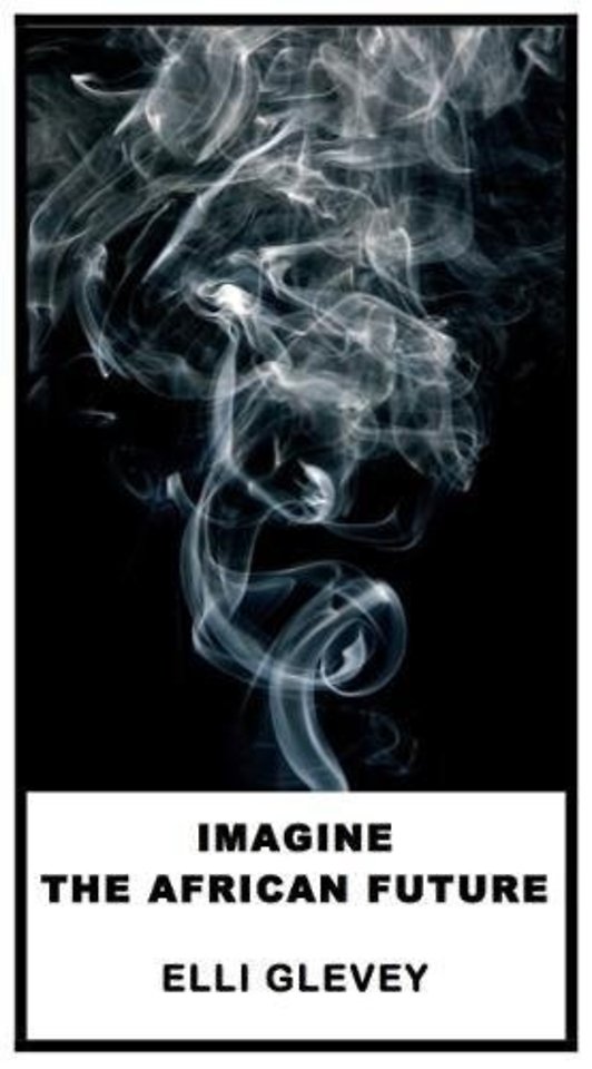 Imagine The African Future