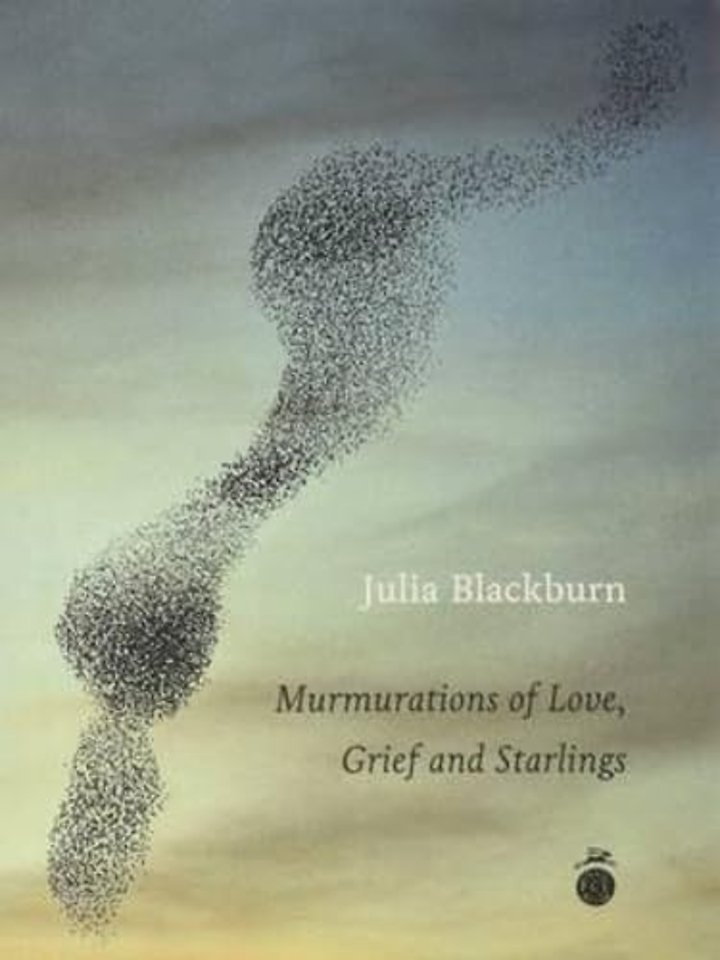 Murmurations of Love, Grief & Starlings