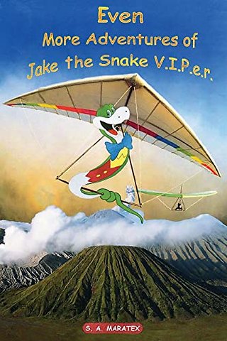 Even More Adventures of Jake the Snake V.I.P.e.r