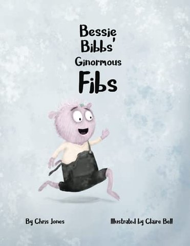 Bessie Bibbs' Ginormous Fibs