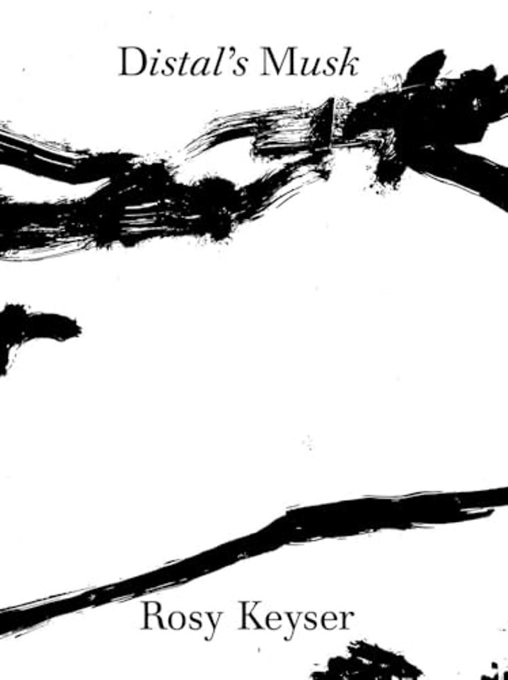 Rosy Keyser: Distal's Musk