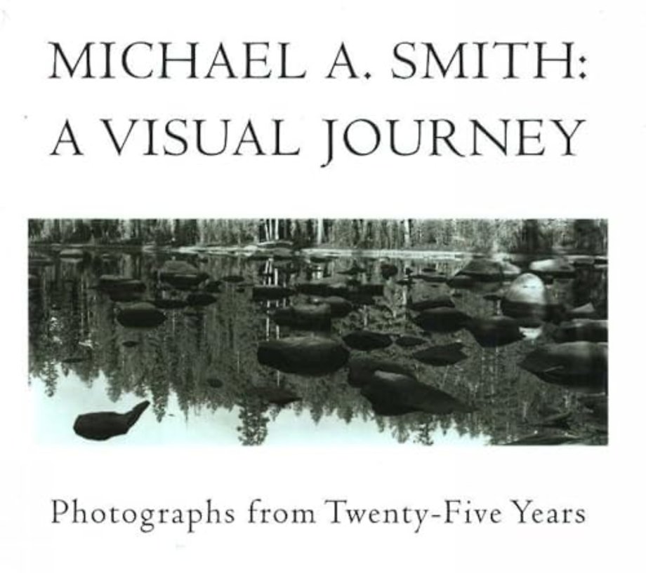 Michael A Smith -- A Visual Journey