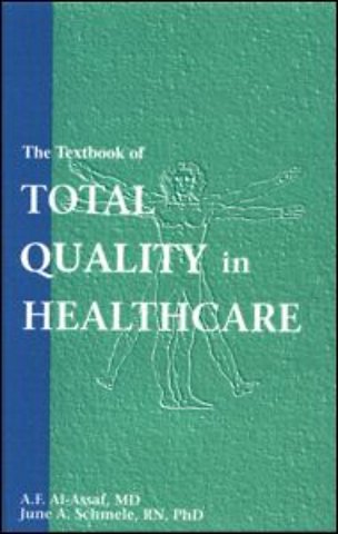 Textbook of Total Quality in Healthcare