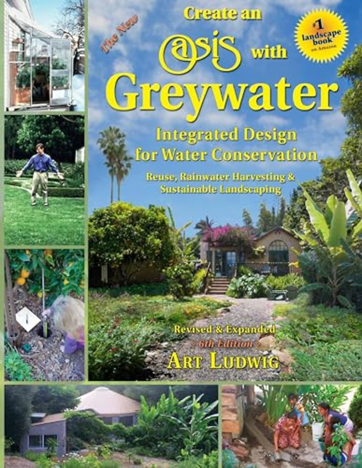 The New Create an Oasis with Greywater