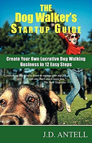 The Dog Walker's Startup Guide