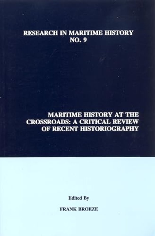 Maritime History at the Crossroads – A Critical Review of Recent Historiography
