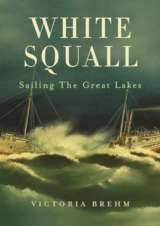 White Squall – Sailing the Great Lakes