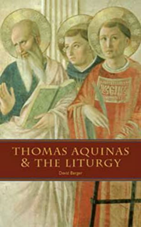 Thomas Aquinas and the Liturgy