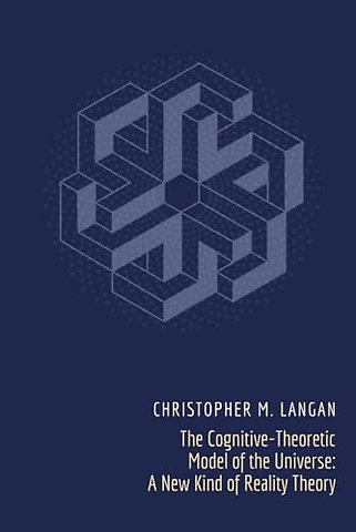The Cognitive-Theoretic Model of the Universe