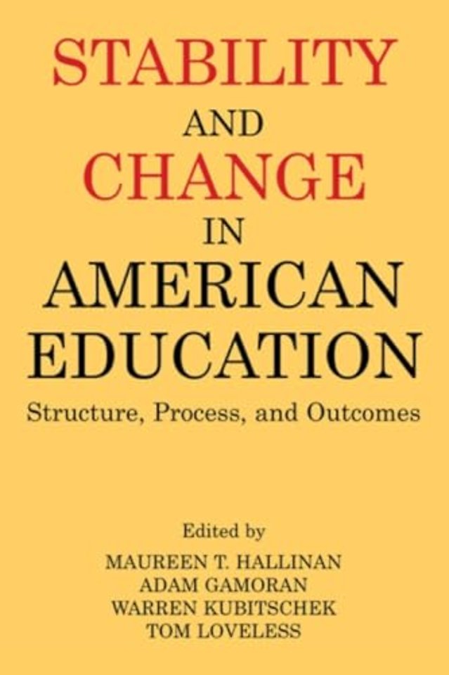 Stability and Change in American Education