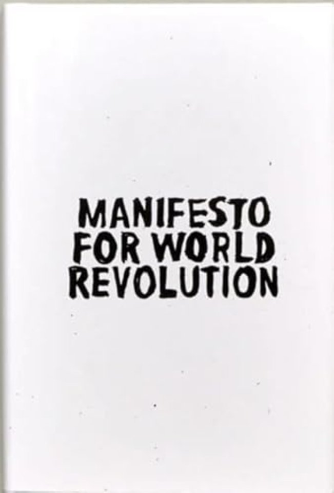 Manifesto for World Revolution