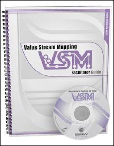 Value Stream Mapping: Facilitator Guide