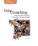 Data Crunching: Solve Everyday Problems using Java, Python, and more.