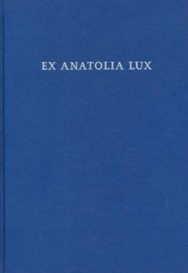 Ex Anatolia Lux