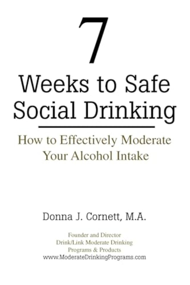 7 Weeks to Safe Social Drinking
