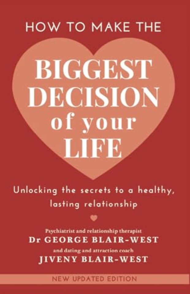 How to make the biggest decision of your life