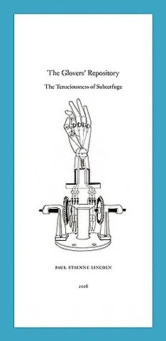 Paul Etienne Lincoln: The Glovers' Repository