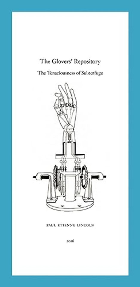 Paul Etienne Lincoln: The Glovers' Repository
