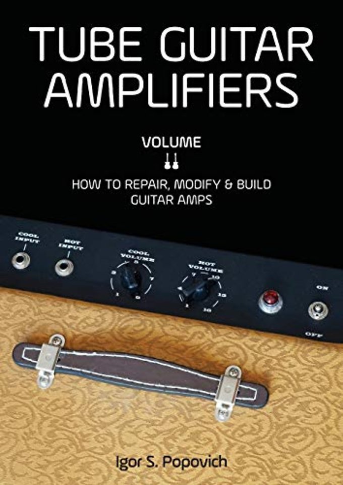 Tube Guitar Amplifiers Volume 2