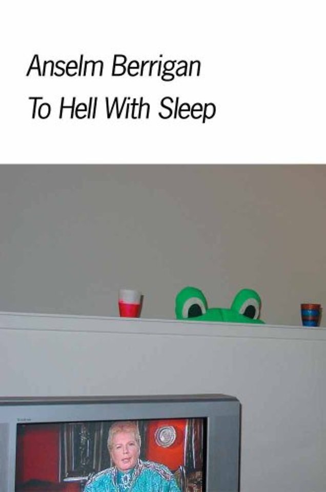 To Hell With Sleep